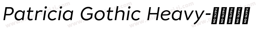 Patricia Gothic Heavy字体转换